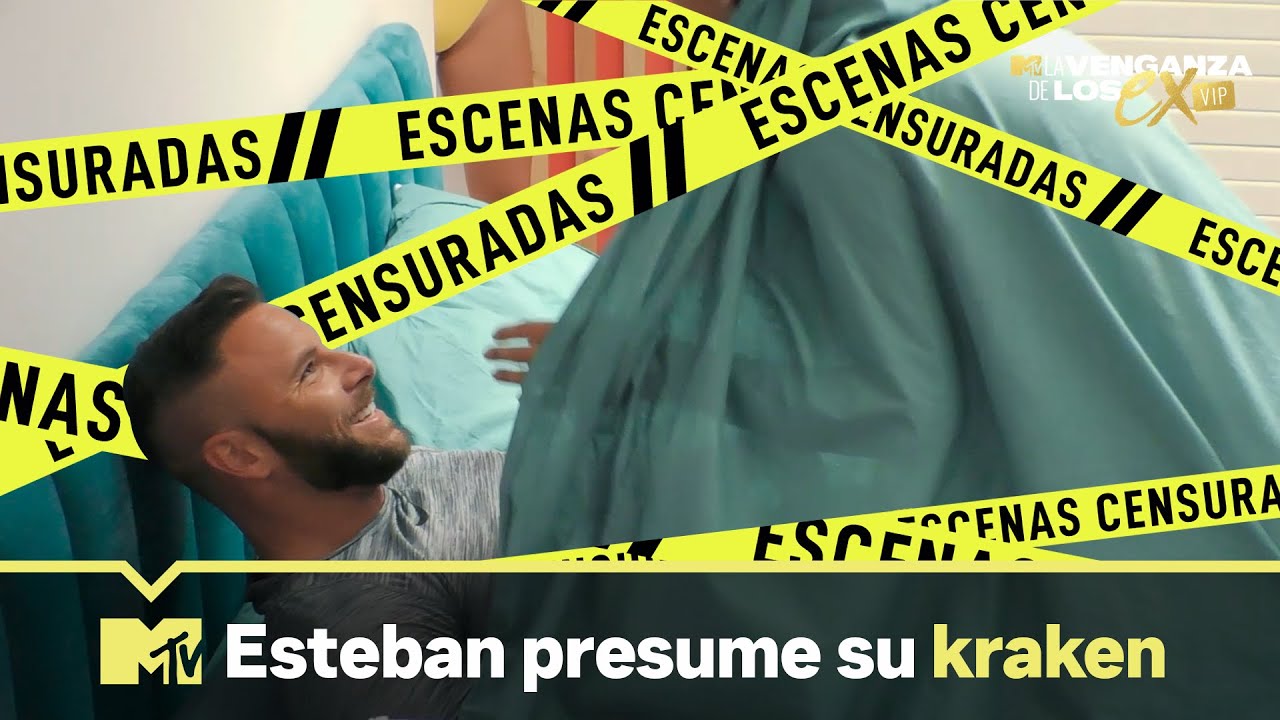Esteban presume su Kraken | Escenas Censuradas: La Venganza de los ex VIP