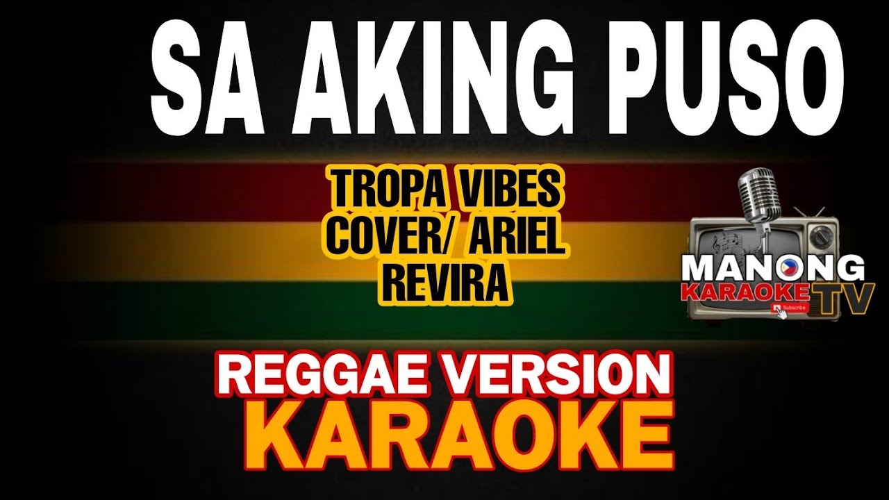 Sa Aking Puso - TropaVibes Version | REGGAE VERSION KARAOKE