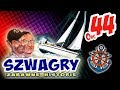 Szwagry 44  pijany mistrz