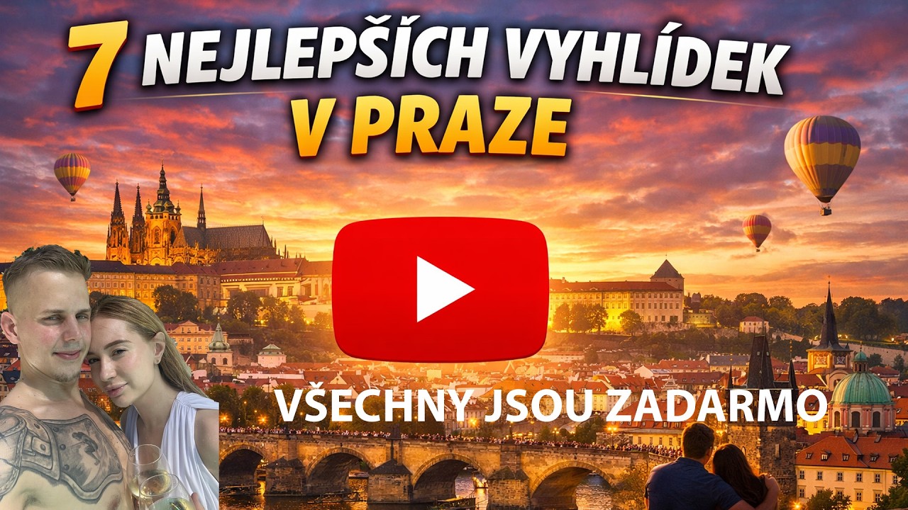 Nejkrásnější vyhlídky v Praze: 7 míst, pro nejlepší rande zdarma