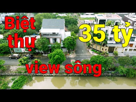 Video Bán biệt thự quận 2 view sông tuyệt đẹp giảm còn 30 tỷ... - youtube