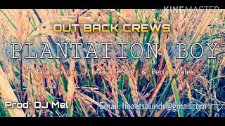 Plantation Boy_-_OUT BACK CREWS (Prod. DJ Mel) 2021 PNG latest music