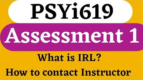 PSYi619 Internship Assignment 1 | IRL Request foam | How To Contact VU Instructor