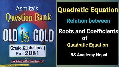 02 Quadratic equations class 11 || Relation between roots and coefficients of equation #class11maths