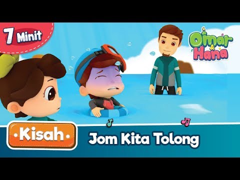 Kisah Omar & Hana | Jom Kita Tolong Kisah Omar & Hana | Jom Kita Tolong