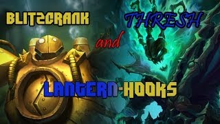 Blitzcrank & Thresh Hook Combo hook