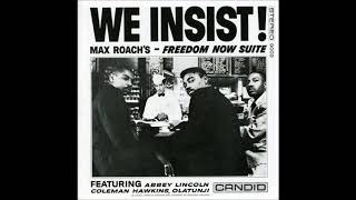 Max Roach - We Insist! Freedom Now Suite (1960) (Full Album) - YouTube