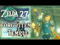 Zelda: Tears of the Kingdom - Forgotten Temple, The Dragon’s Tears - Gameplay Walkthrough Part 27