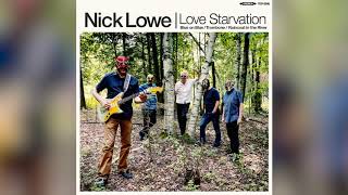 Nick Lowe - "Love Starvation" (Official Audio)