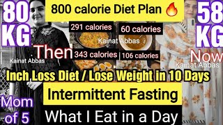 800 Calorie Intermittent Fasting Diet Plan to Lose weight fast | What I Eat in a Day to lose fat