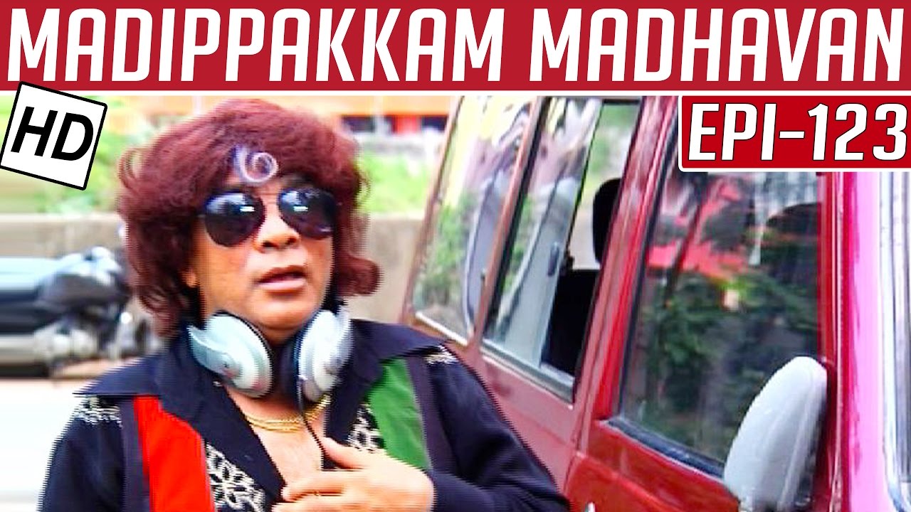 Madippakkam Madhavan | Epi 123 | 12/06/2014 | Kalaignar TV