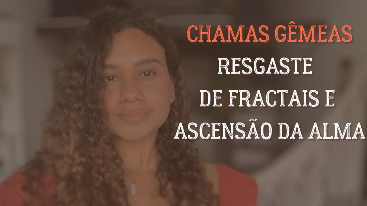 A IMPORTÂNCIA DA SEPARAÇÃO DAS CHAMAS GÊMEAS