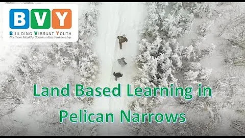 Building Vibrant Youth - Land Based Learning