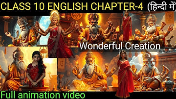 Class 10 अंग्रेजी(SL) "Wonderful Creation"/ Chapter 4 Class10 English (हिन्दी में)/ 📚👌💯👍