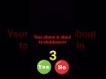 your phone is about to shutdown