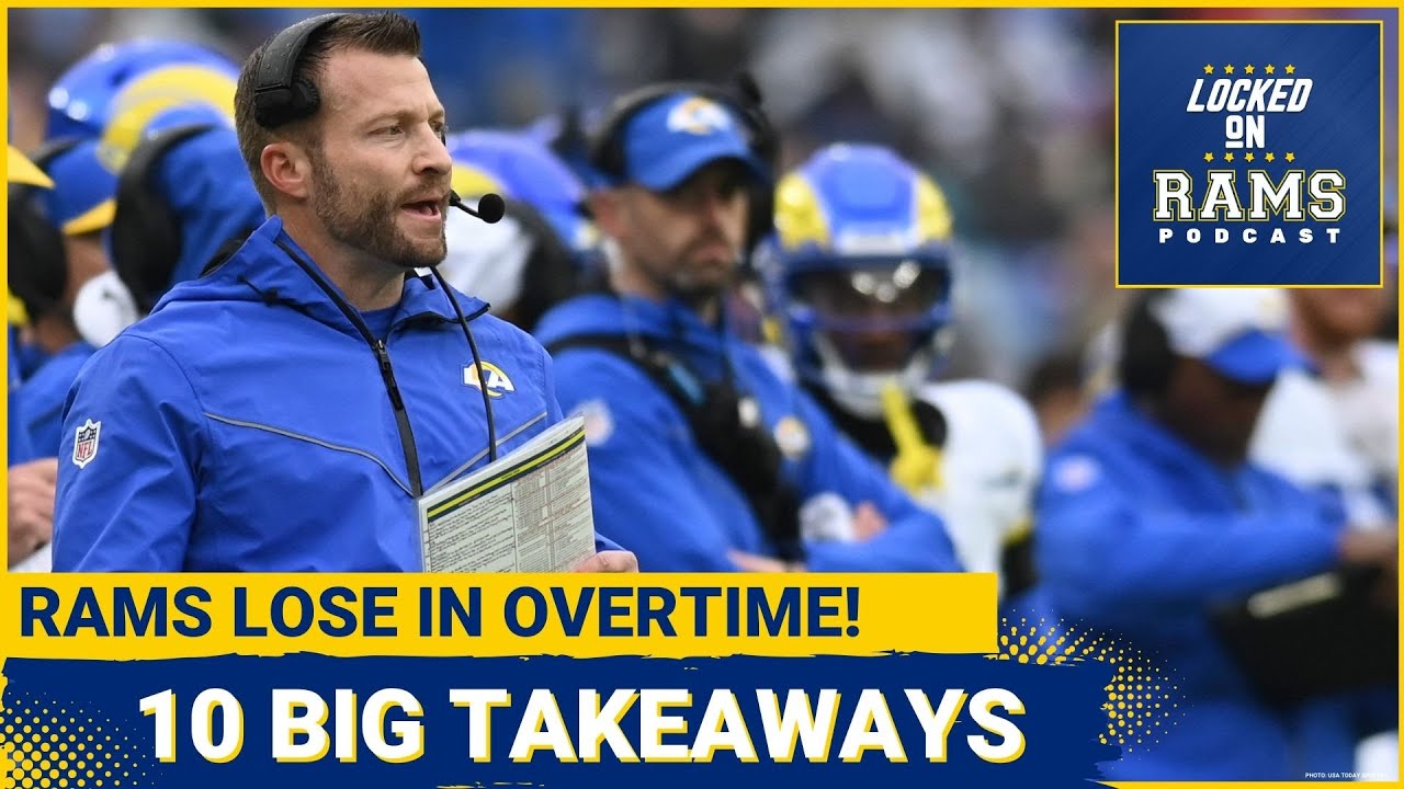Rams Lose to Ravens in OT, 10 Big Takeaways, Kupp is BACK, Playoff ...