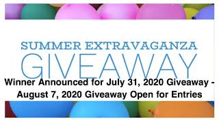 CLOSED Winner Announced for July 31, 2020 Giveaway - August 7, 2020 Giveaway