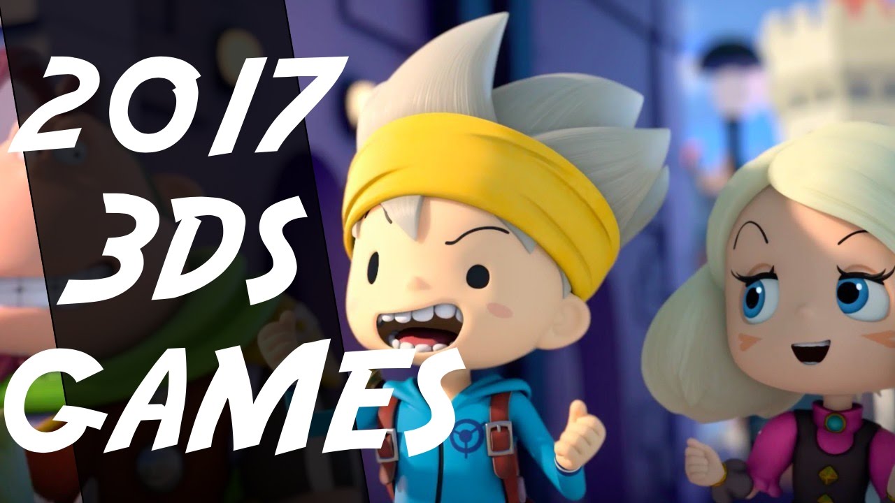 Top 10 3DS Games 2017 YouTube