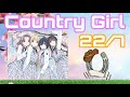 Country Girl - 22/7 - Sub Español