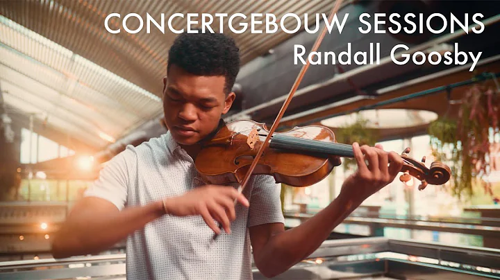 Concertgebouw Sessions - Randall Goosby