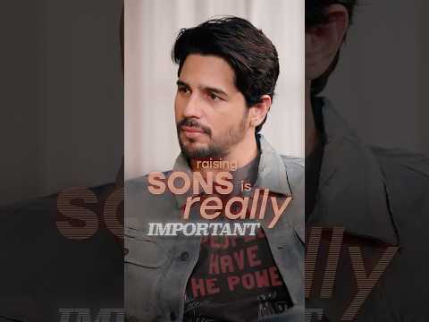 Sidharth Malhotra on How To Raise Boys