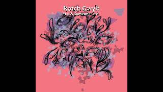 Rotch Gwylt - Never Listen To Me When Im Angry