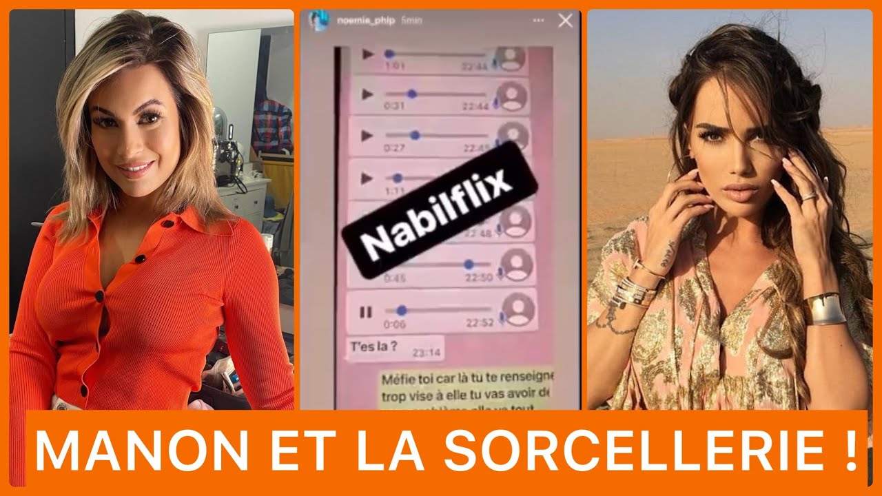 MANON A AUSSI FAIT DE LA SORCELLERIE ! NABIL DÉVOILE LES AUDIOS DE CARLA !