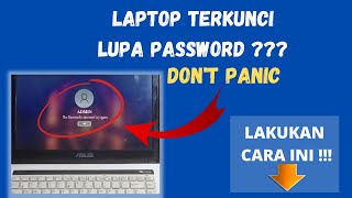 Cara mudah mengatasi laptop yang lupa password \/ How to resolve forget password login to windows 10