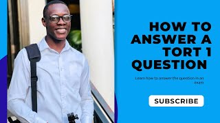 HOW TO ANSWER A TORT LAW 1  QUESTION (PROBLEM AND STRUCTURED)