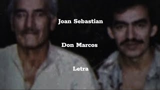 Joan Sebastian • Don Marcos • Letra