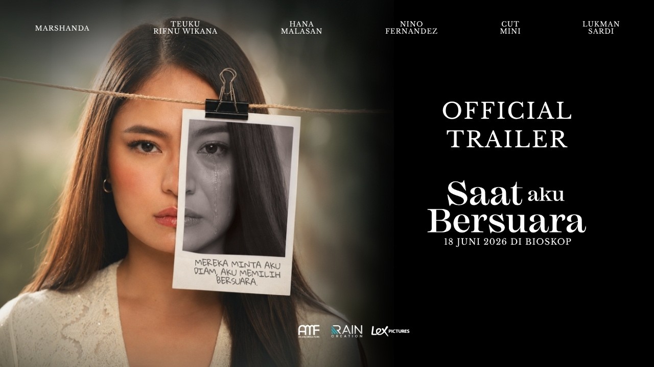 Saat Aku Bersuara - Official Trailer