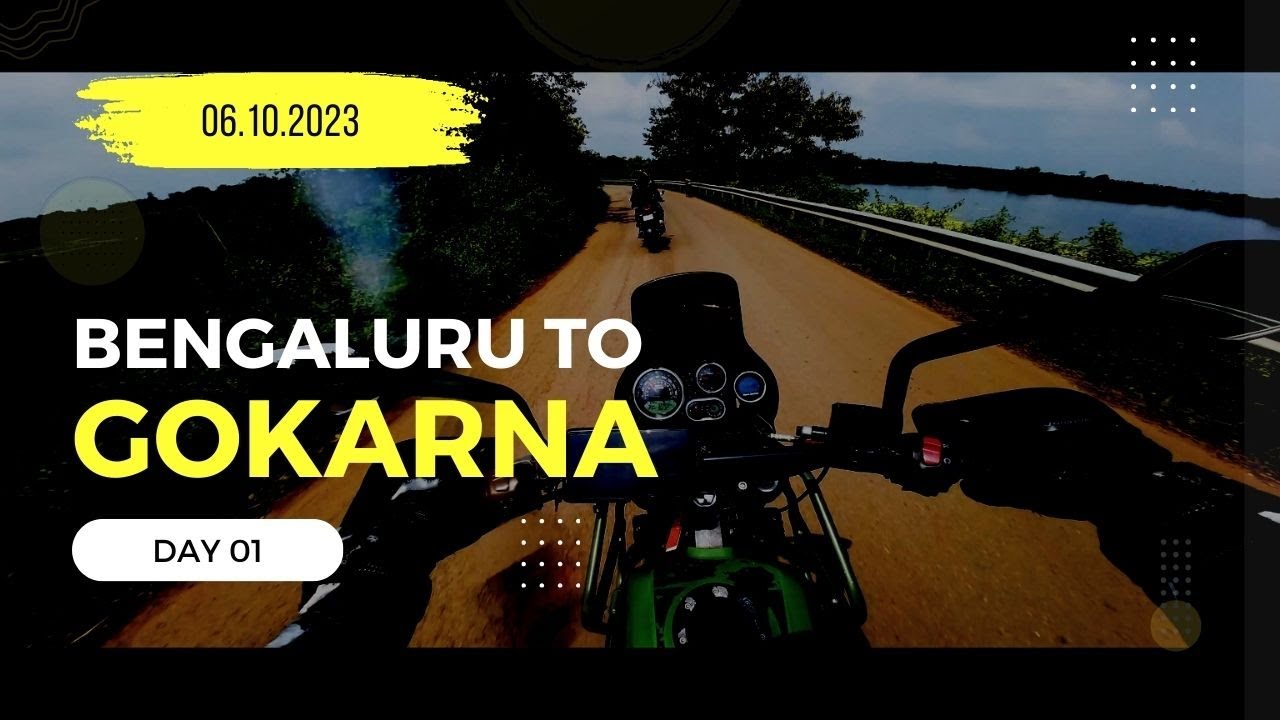 Bangalore to Gokarna road trip on Himalayan411 | Bad road conditions | Day 01