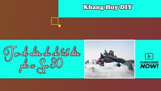 Khang Huy DIY - Tạo độ nhẵn cho chi tiết đầu phi cơ Su 30