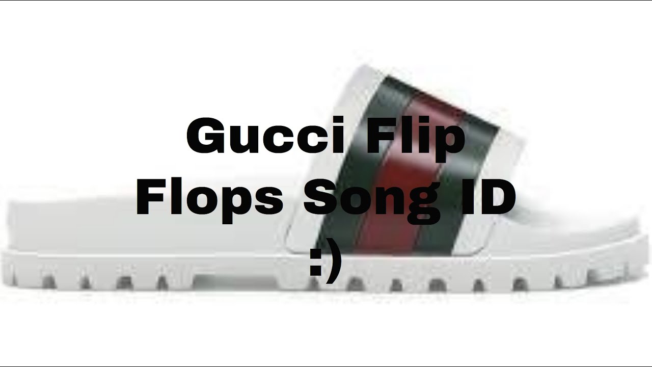 gucci sandals song