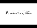 Examination of nose  ent lecture series