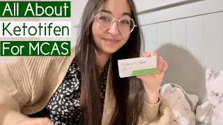 All About Ketotifen For Mcas My Experience Mast Cells Mcad