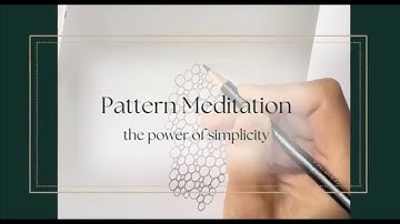 Pattern Meditation (the power of simplicity)