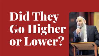 Did the Jews go higher or lower after the first Shavuos? | Ask the Rabbi Live with Rabbi Chaim Mintz