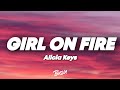 Alicia Keys Girl On Fire Lyrics