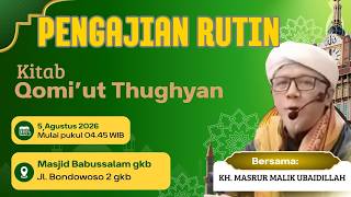 Download lagu 🔴LIVE || PENGAJIAN Rutin Kitab Qomi'ut Thughyan || Bersama KH.Masrur Malik Ubaidillah