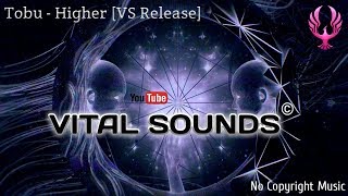 Tobu - Higher [VS Release]