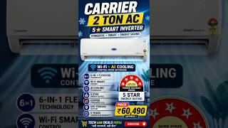 Carrier 2 Ton 5 Star Smart Inverter Split AC Review 2026 | Wi-Fi AC Price ₹60,490