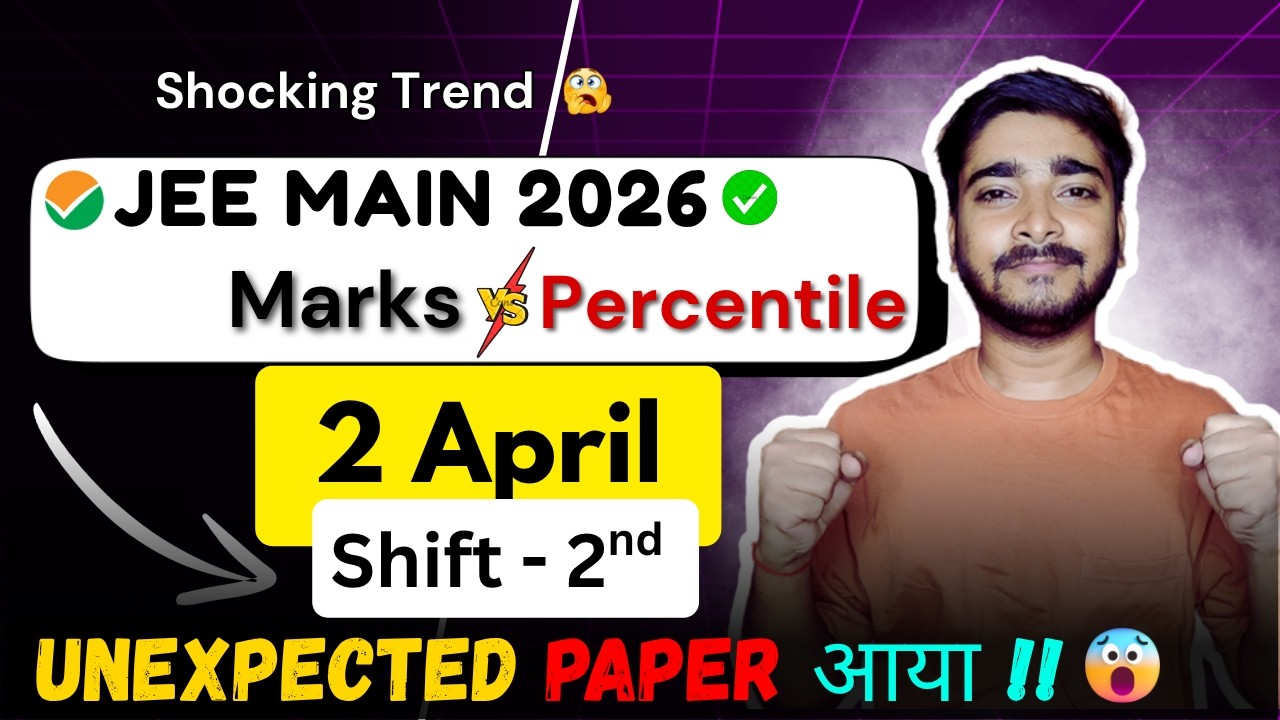 ⚠️ Marks Vs Percentile Tough😳 2nd April Shift 2 JEE Main | JEE Mains ...