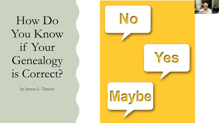 How Do You Know if Your Genealogy is Correct?  Jam...