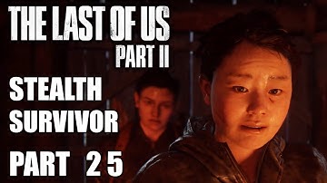 THE LAST OF US PART 2 Stealth Survivor Gameplay Walkthrough #25 – Burning Scars’ Island Village