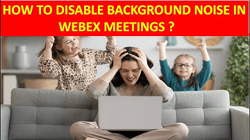 How to remove Background noise in Webex| Webex Noise cancelling | Babblelabs | Cisco Webex