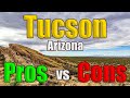 Tucson Arizona | Pros and Cons