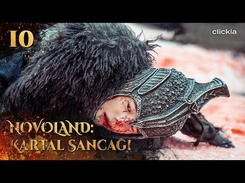 Novoland: Kartal Sancağı | 10.Bölüm | Clickia Tv Demirel Media