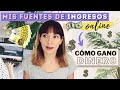 🤑 ¿DE QUÉ VIVO? 🤷 Mis fuentes de ingresos online *cómo gano dinero en internet*