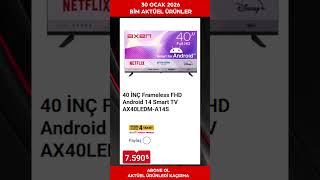 Mutfak ve Yatak Odasına Dev Fırsat! 📺 Axen Smart TV BİM'de.